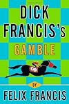 Dick Francis's Gamble