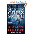 Stalin's Ghost: An Arkady Renko Novel