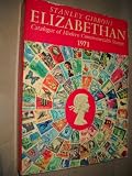 Stanley Gibbons Elizabethan postage stamp catalogue. 1971: 7th ed