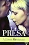 La Presa/ the Prey (Spanish Edition)