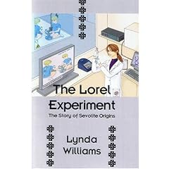 The Lorel Experiment: The Story of Sevolite Origins