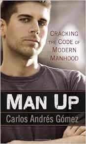 Man up by carlos andre gomez essay 07 picture