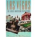 Las Vegas (The Great American Playground) (Expanded / Subsequent) (Paperback)