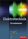 book cover Elektrotechnik Grundwissen: Lernfelder 1-4: Schülerbuch, 3. Auflage, 2010 - Heinrich Hübscher