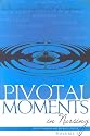 Pivotal Moments in Nursing: Leaders Who Changed the Path of a Profession Volume I