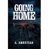 Going Home ~ A. American