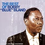 The Best of Bobby 'Blue' Bland