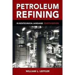 Petroleum Refining: In Nontechnical Language