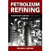 Petroleum Refining in Nontechnical Language