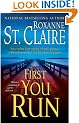 First You Run