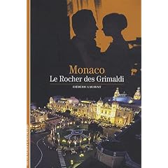 Monaco : Le rocher des Grimaldi