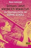 Produkt-Bild: Sophie Scholl: Die Lebensgeschichte der Sophie Scholl