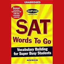 SAT Words to Go: Vocabulary Building for Super Busy Students SAT Words to Go: Vocabulary Building for Super Busy Students