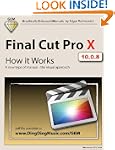 Final Cut Pro X - How it Works: A new...