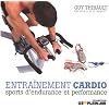 Entra�nement cardio - sports: d'endurance et performance