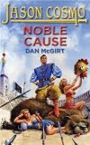 Noble Cause (Jason Cosmo)