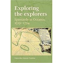 Exploring the Explorers (Spaniards in Oceania, 1519-1794) (Hardcover)