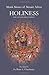 Holiness: Is It Attainable Today? (Athonite Flowers)