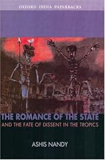 The Romance of the State and the Fate of Dissent in the Tropics