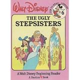 The Ugly Stepsisters: Walt Disney - Fun-To-Read Library: Volume 6by Walt Disney