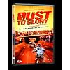 Dust to Glory