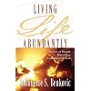 Living Life Abundantly: Stories of People Who Encountered God