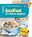 Good Food: 101 30-minute Suppers: Triple-tested Recipes