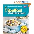 Good Food: 101 30-minute Suppers: Triple-tested Recipes