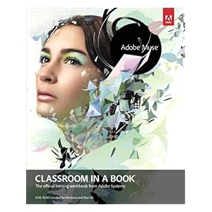 【クリックで詳細表示】Adobe Muse Classroom in a Book [Kindle版]