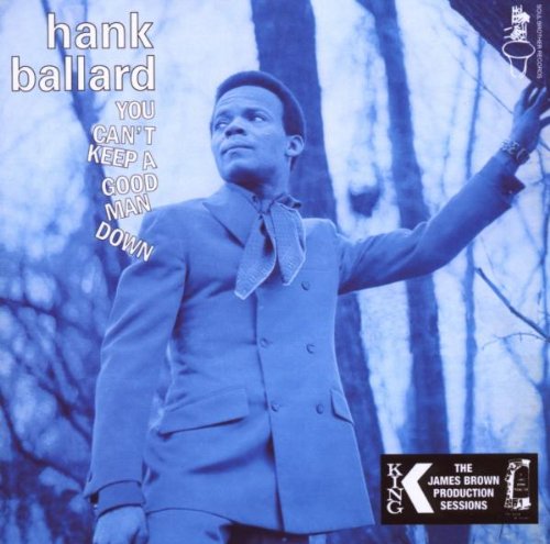Can T Keep A Good Man Down Hank Ballard You Can T Keep A Good Man Down