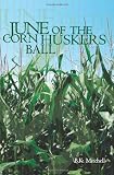 June of the Corn Huskers Ball