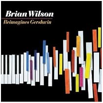 Brian Wilson Reimagines Gershwin (Digipack)