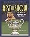 Best in Show: The World of Show Dogs and Dog Shows (Kennel Club Pro)