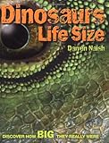 Dinosaurs life size