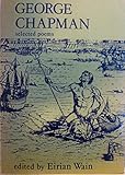 George Chapman : selected poems