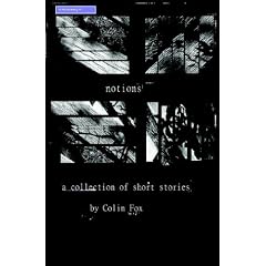Notions: A Collection Of Short Stories