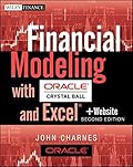 Financial Modeling with Crystal Ball and Excel, + Website