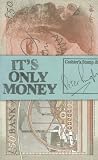 It's Only Money