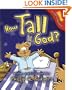How Tall Is God? (Discovering God Series)