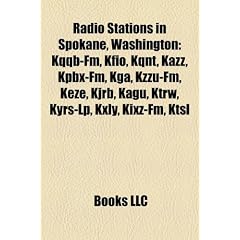 Radio Stations in Spokane, Washington: Kqqb-FM, Kfio, Kqnt, Kazz, Kpbx-FM, Kga, Kzzu-FM, Keze, Kjrb, Kagu, Ktrw, Kyrs-LP, Kxly, Kixz-FM, Ktsl