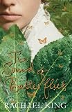 The Sound of Butterflies: A Novel