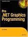 Pro .NET 2.0 Graphics Programming