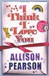 I Think I Love You
