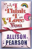 I Think I Love You
