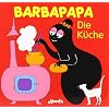 Barbapapa. Die K�che
