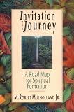 Invitation to a Journey: A Road Map for Spiritual Formation