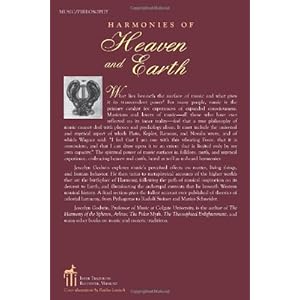 Harmonies of Heaven and Earth: Mysticism in Music from Antiquity to the Avant-Garde