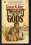 Twilight for the Gods