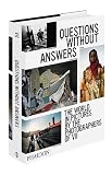 Questions Without Answers: The World in Pictures by the Photographers of VII