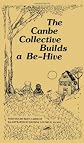 Canbe Collective Builds a Be Hive